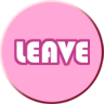 LEAVE