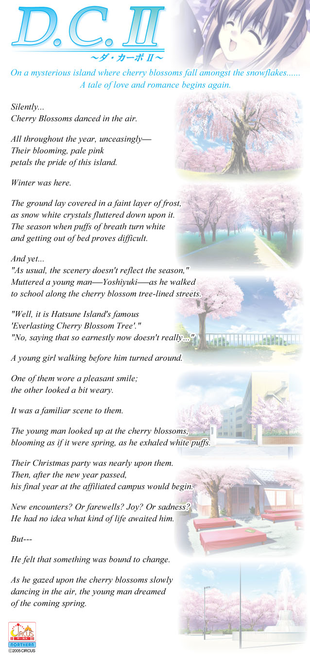 On a mysterious island where cherry blossoms fall amongst the snowflakes...... A tale of love and romance begins again.