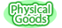 Physical Goods